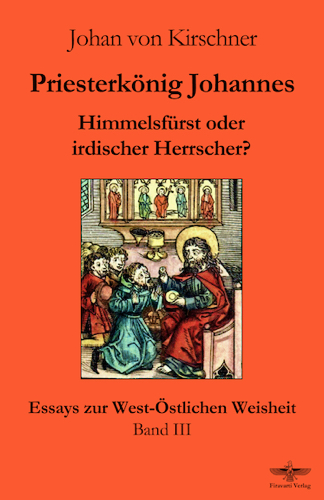 Priesterkönig Johannes: Buch - ewigeweisheit.de