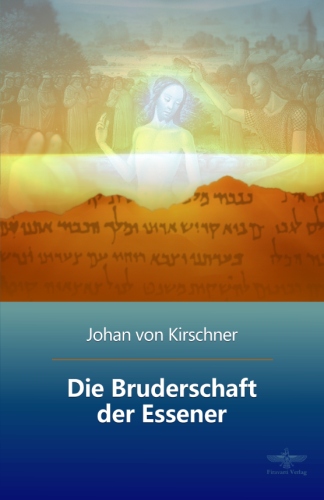 Die Bruderschaft der Essener: Buch - ewigeweisheit.de
