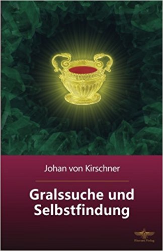 Gralssuche und Selbstfindung: Buch - ewigeweisheit.de